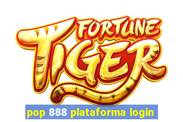 pop 888 plataforma login